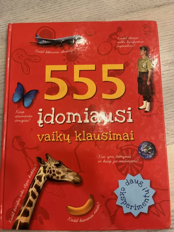 555 įdomiausi vaikų klausimai - Oliver Arnim Ilse Hell, knyga 2