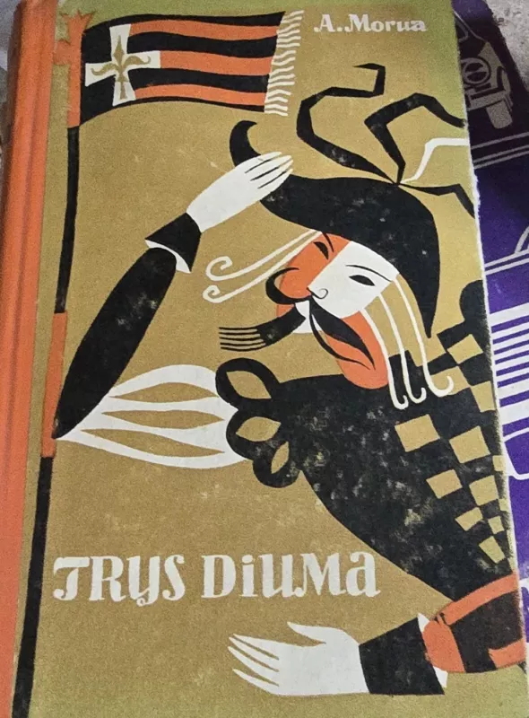 Trys Diuma - Andre Morua, knyga 2