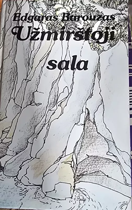 Užmirštoji sala - Edgaras Barouzas, knyga 2