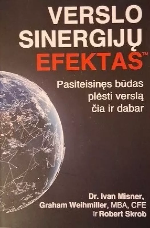 Verslo sinergijų efektas - Ivan Misner, knyga 2