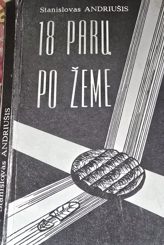 18 parų po žeme - Stanislovas Andriušis, knyga 2