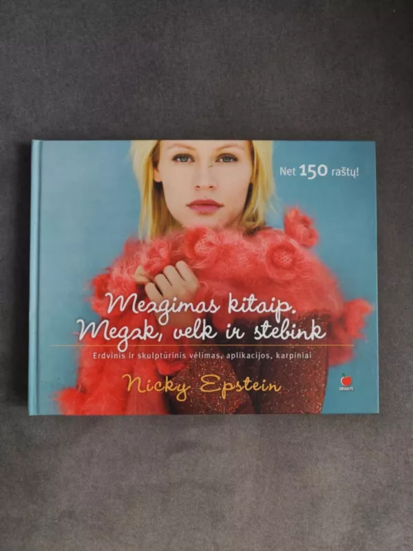 Mezgimas kitaip. Megzk, velk ir stebink - Nicky Epstein, knyga 2