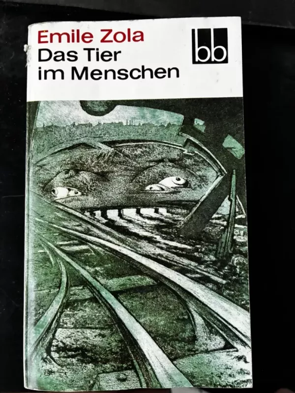 Das Tier im Menschen - Emile Zola, knyga 2