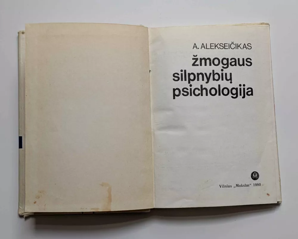 Žmogaus silpnybių psichologija - Aleksandras Alekseičikas, knyga 3