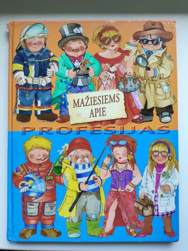 Mažiesiems apie profesijas - Eleonora Barsotti, knyga 2