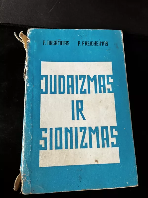 Judaizmas ir sionizmas - P. Aksamitas, knyga 2