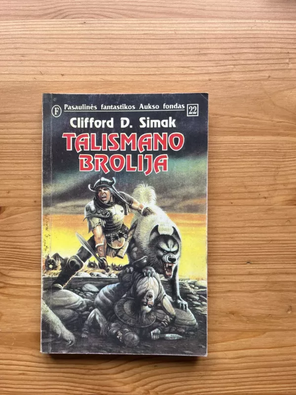 Talismano Brolija - Clifford D. Simak, knyga 2