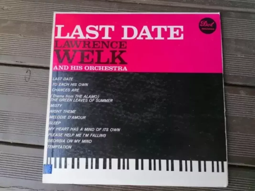 Lawrence Welk And His Orchestra - Last Date - Syd Lawrence And His Orchestra, plokštelė 2