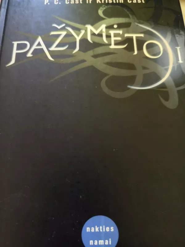 Pažymėtoji - P. C. Cast, Kristin  Cast, knyga 3