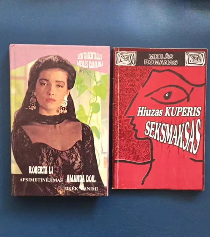 "Apsimetinėjimas" "Tikėk manimi" "Seksmaksas" - Roberta Li; Amanda Doil; Hiuzas Kuperis, knyga 2