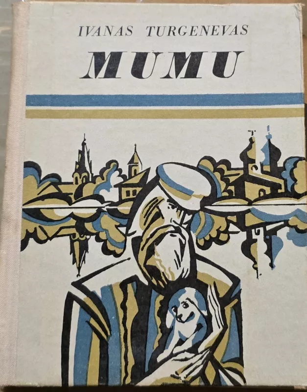 Mumu - Ivanas Turgenevas, knyga 2