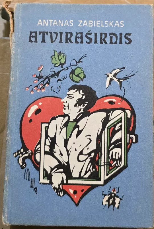 Atviraširdis - Antanas Zabielskas, knyga 2