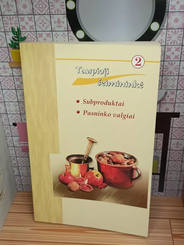 Taupioji šeimininkė 2 - Vytautas Mikalauskas, knyga 2