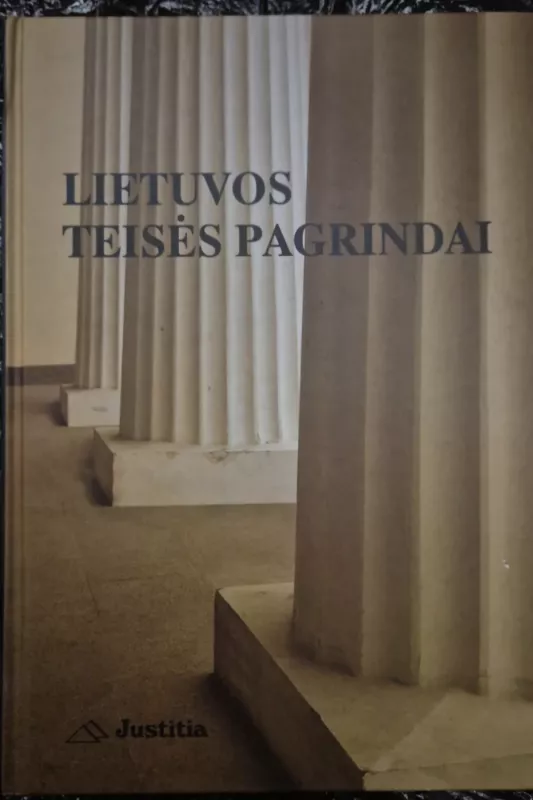 Lietuvos teisės pagrindai - Autorių Kolektyvas, knyga 3