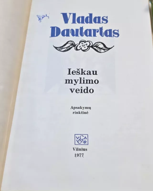 Ieškau mylimo veido - Vladas Dautartas, knyga 3