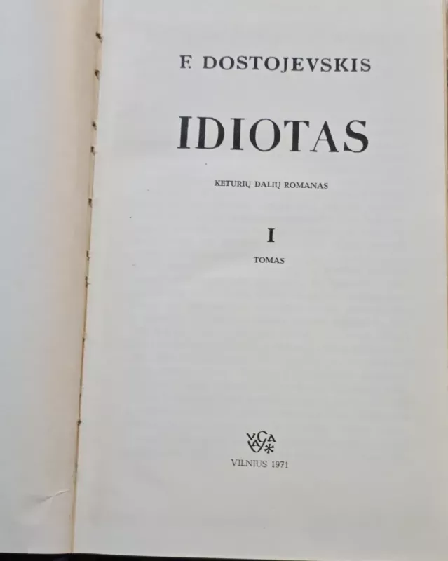 Idiotas I dalis - F. Dostojevskis, knyga 3