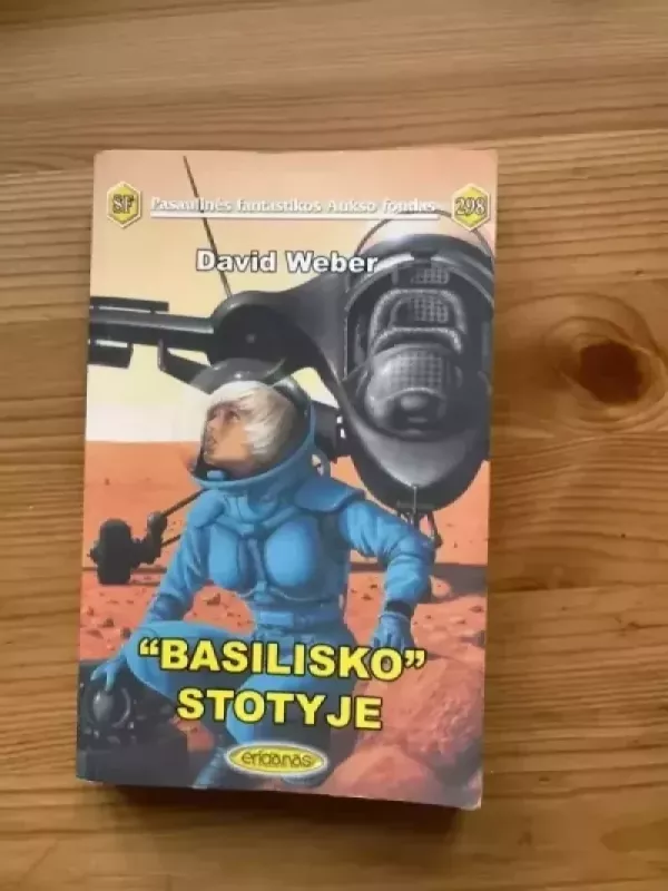 "Basilisko" stotyje - David Weber, knyga 2