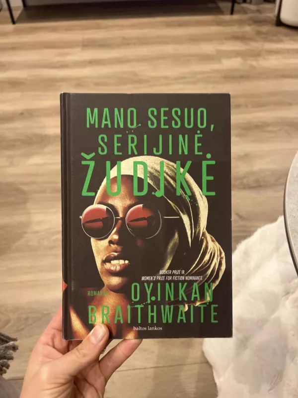 Mano sesuo, serijinė žudikė - Oyinkan Braithwaite, knyga 2