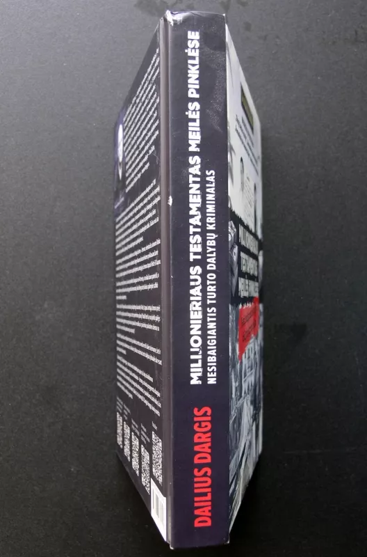 MILIJONIERIAUS TESTAMENTAS MEILĖS PINKLĖSE. Nesibaigiantis turto dalybų kriminalas - Dailius Dargis, knyga 6