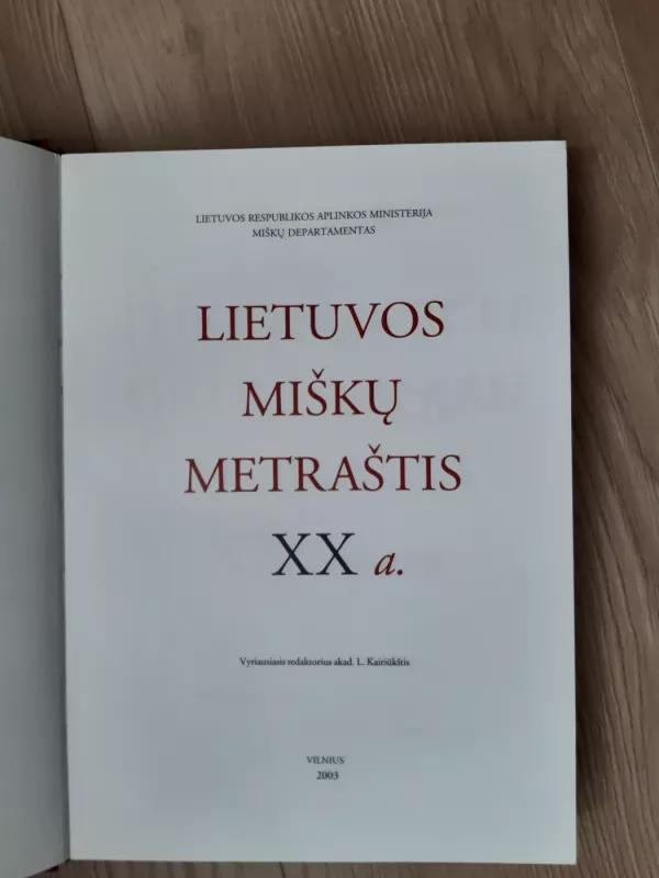 Lietuvos miškų metraštis XX amžius - L. Kairiūkštis, knyga 3