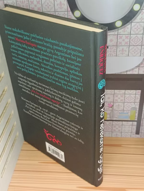 Tai, ko netekome ugnyje - Mariana Enriquez, knyga 5