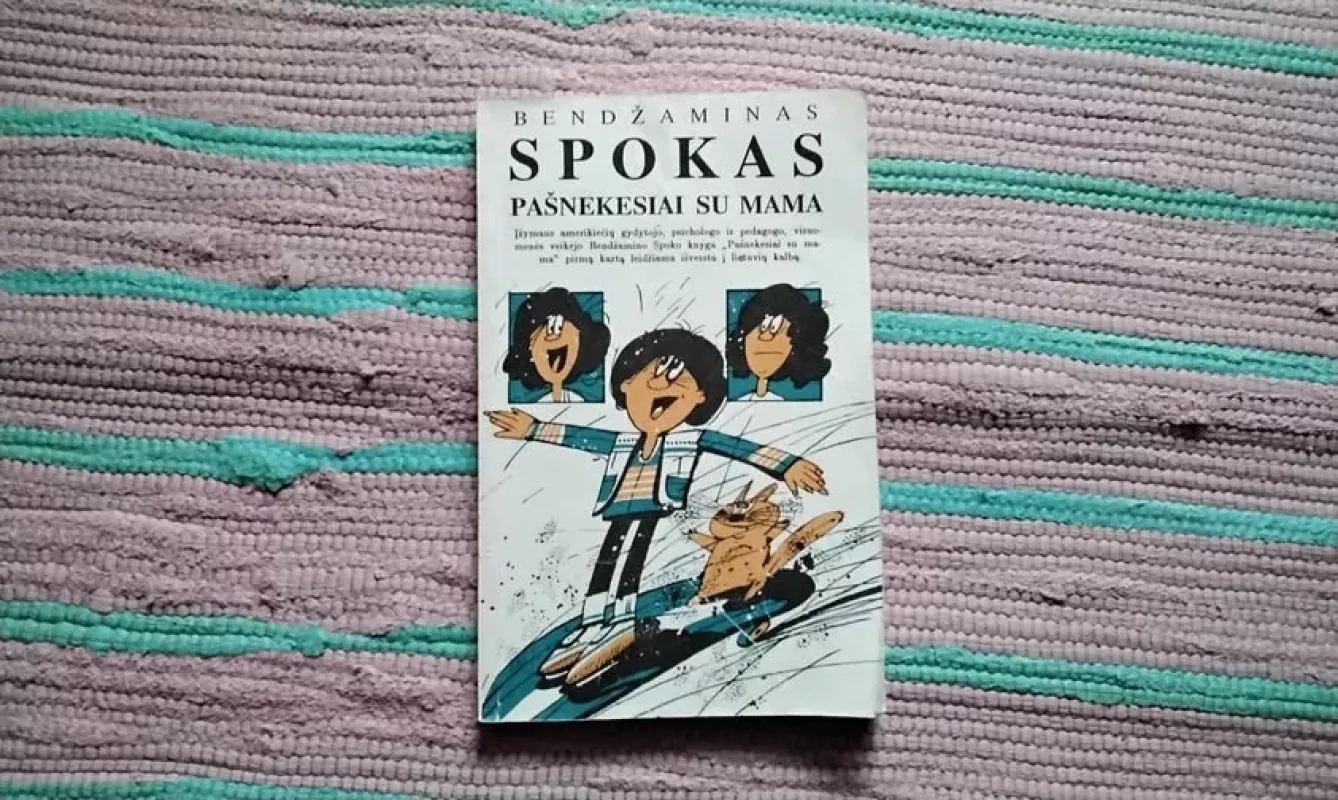 Pašnekesiai su mama - Bendžaminas Spokas, knyga 2