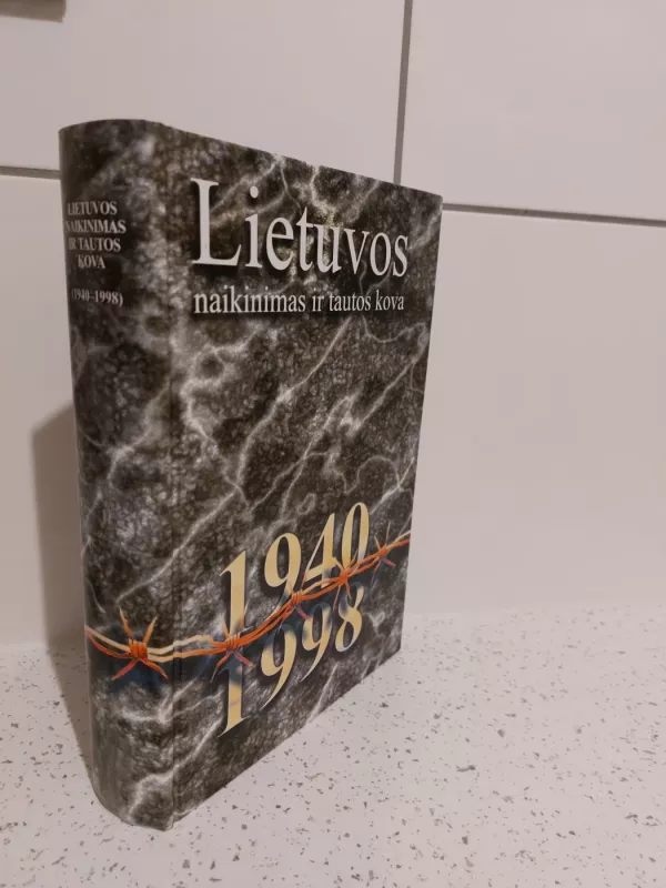 Lietuvos naikinimas ir tautos kova (1940-1998 m.) - Izidorius Ignatavičius, knyga 2