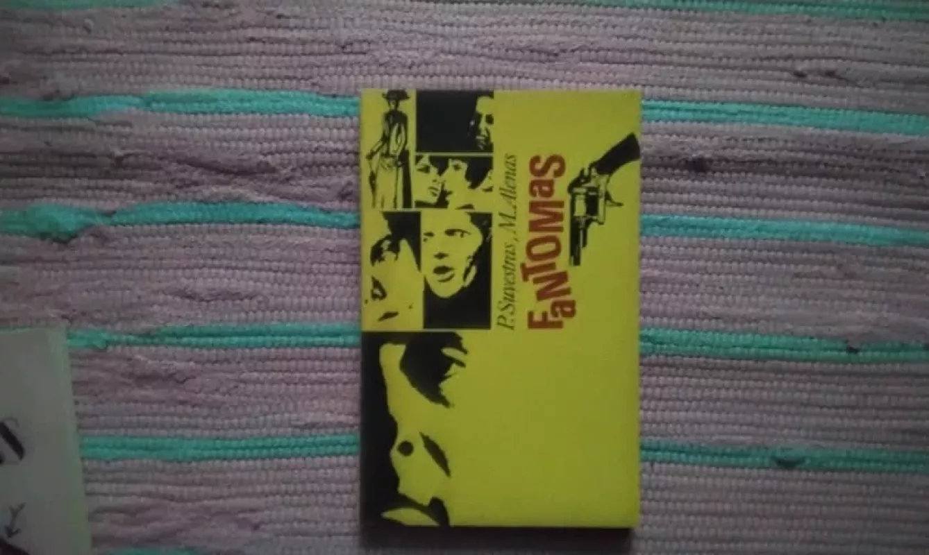 Fantomas - P. Suvestras, M.  Alenas, knyga 2