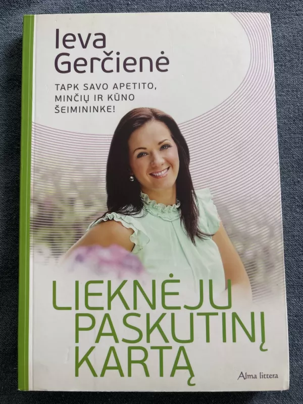 Lieknėju paskutinį kartą - Ieva Gerčienė, knyga 2