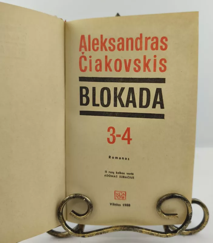 Blokada 3-4 dalis - Aleksandras Čiakovskis, knyga 2