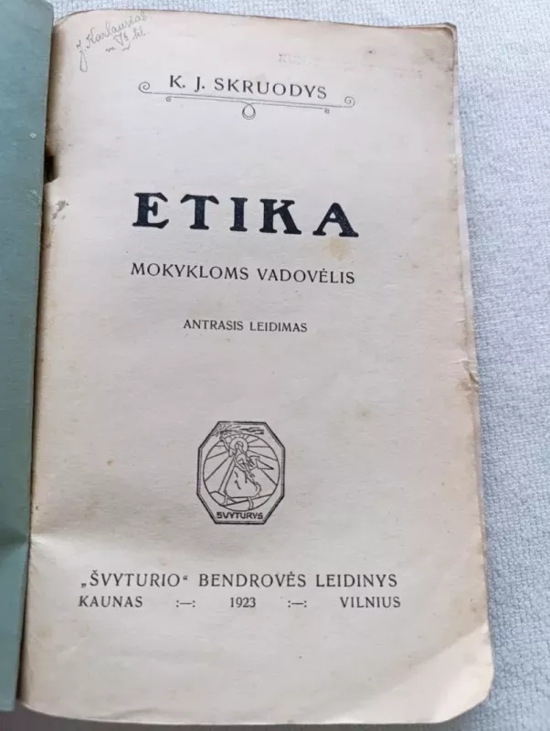 ETIKA - K.J. Skruodys, knyga 3