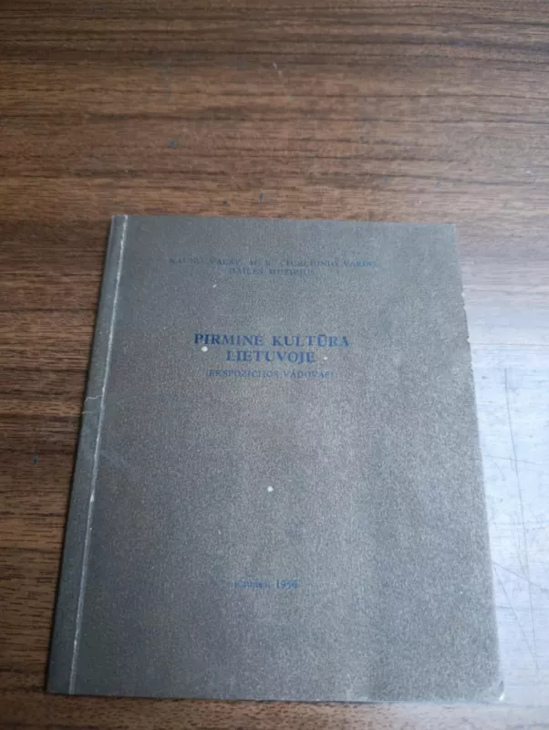 Pirminė kultūra Lietuvoje - Autorių Kolektyvas, knyga 2