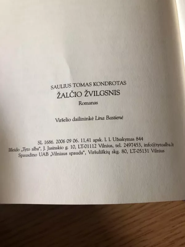 Žalčio žvilgsnis : romanas - Saulius Tomas Kondrotas, knyga 6