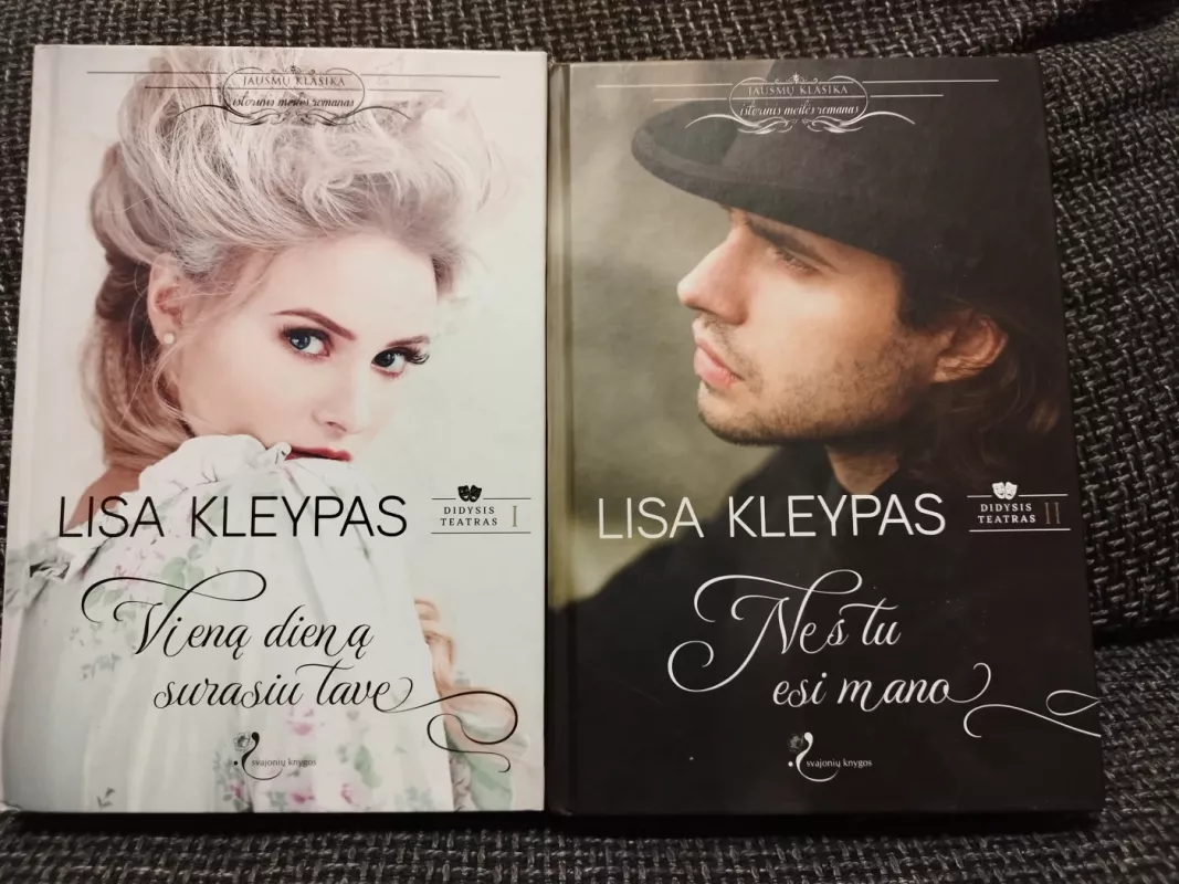 Vieną dieną surasiu tave;  Nes tu esi mano - Lisa Kleypas, knyga 2