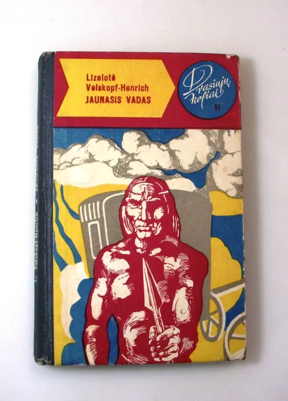 Jaunasis vadas - Lizelotė Velskopf-Henrich, knyga 4