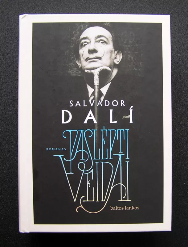 Paslėpti veidai - Salvadoras Dali, knyga 2