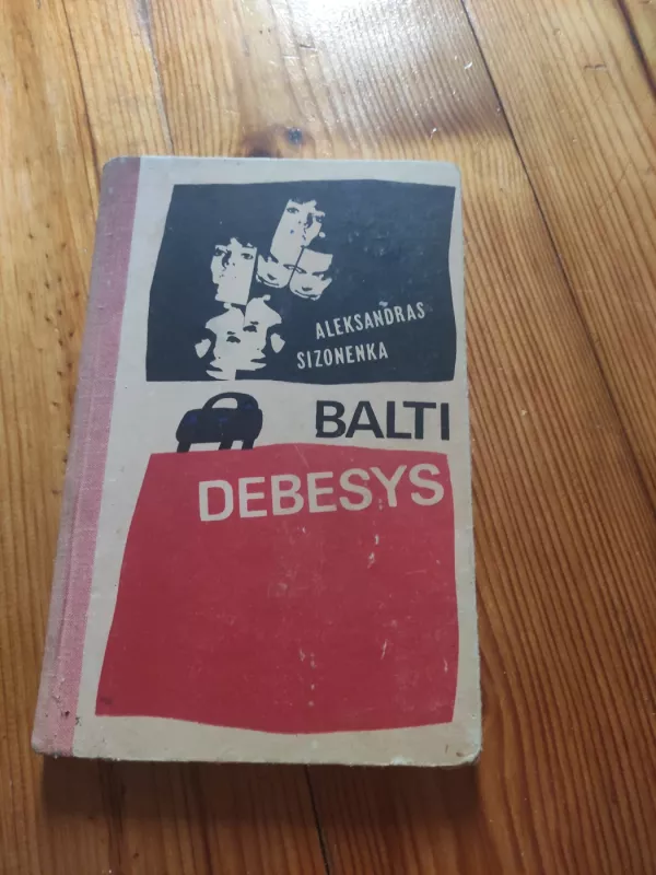 Balti debesys - Aleksandras Sizonenka, knyga 2