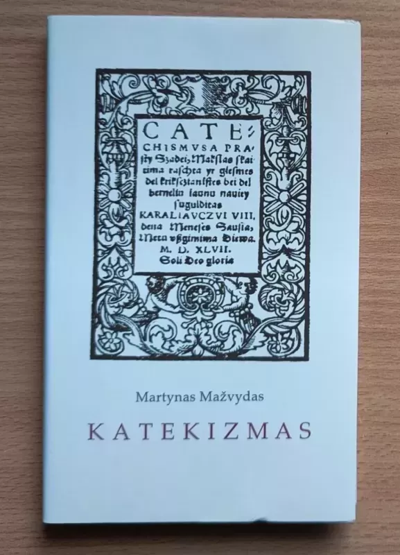 Katekizmas - Martynas Mažvydas, knyga 2