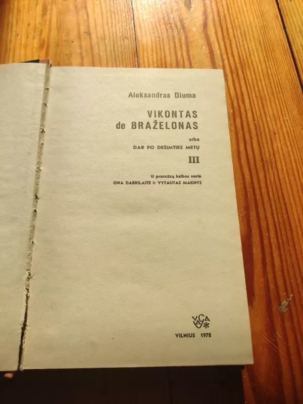Vikontas de Braželonas (III tomas) - Aleksandras Diuma, knyga 3