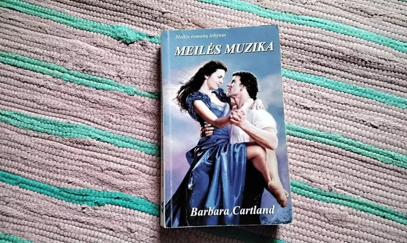 Meilės muzika - Barbara Cartland, knyga 2