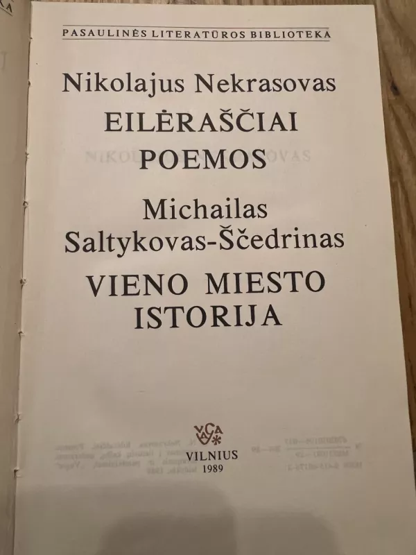 Eilėraščiai, poemos.  Vieno miesto Istorija (Pasaulinės literatūros biblioteka 55) - Nikolajus Nekrasovas, Michailas Saltykovas-Ščedrinas, knyga 2