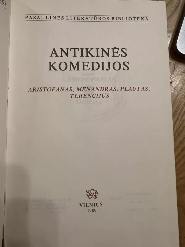 ANTIKINĖS KOMEDIJOS (Pasaulinės literatūros biblioteka 4) - Autorius Nežinonamas, knyga 2