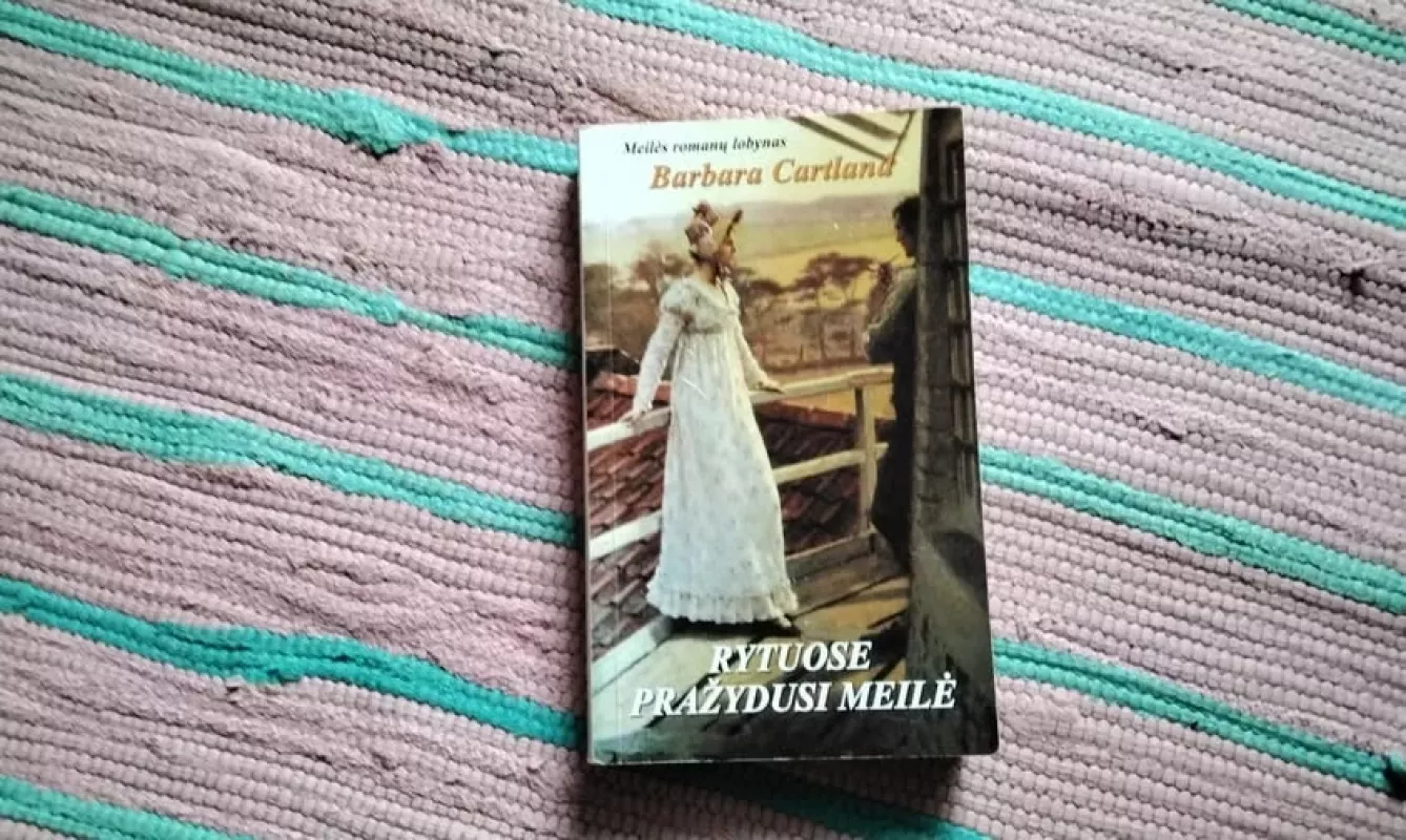 Rytuose pražydusi meilė - Barbara Cartland, knyga 2