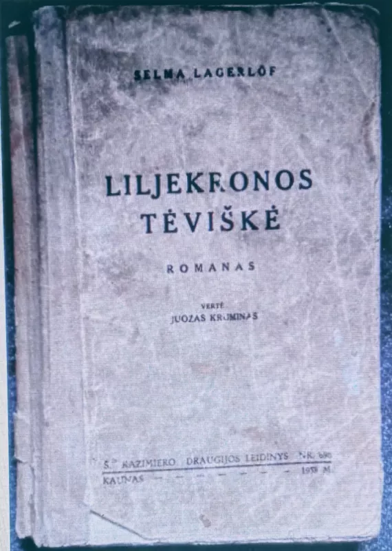 Liljekronos tėviškė - Selma Lagerlöf, knyga 2