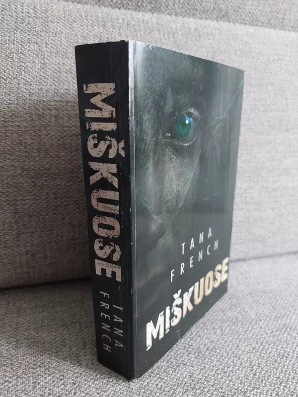 Miškuose - Tana French, knyga 2