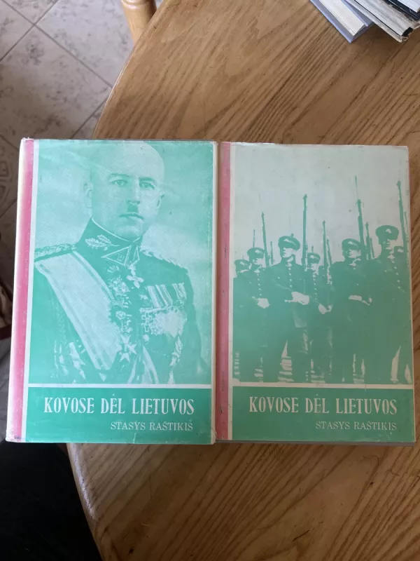 Kovose del Lietuvos 1-2 tomai - Stasys Raštikis, knyga 2