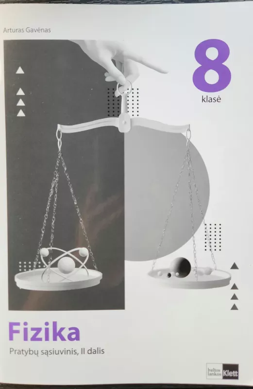 Fizika. Pratybų sąsiuvinis, II dalis - Arturas Gavėnas, knyga 2