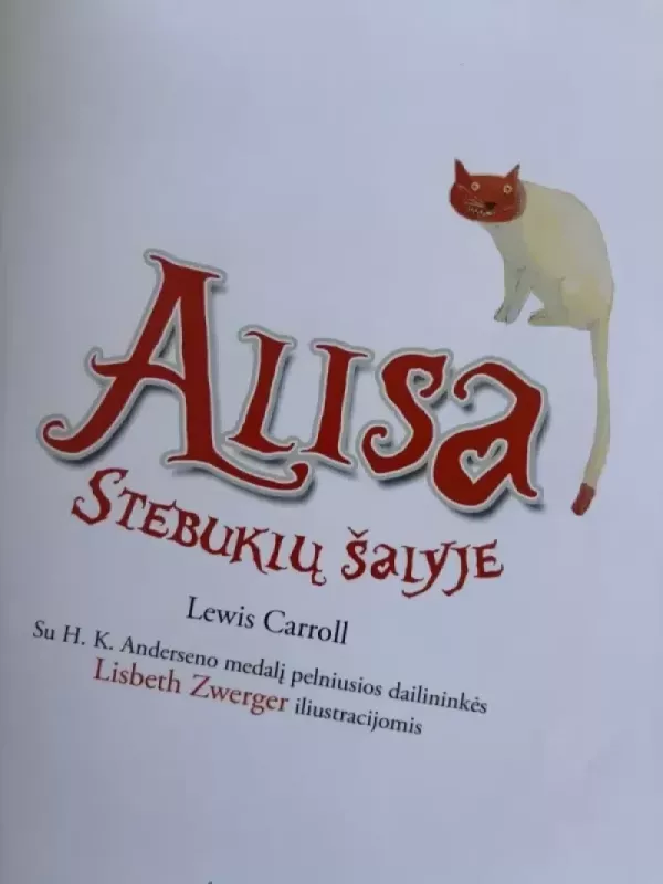 Alisa Stebuklų šalyje - Luisas Kerolis, knyga 5