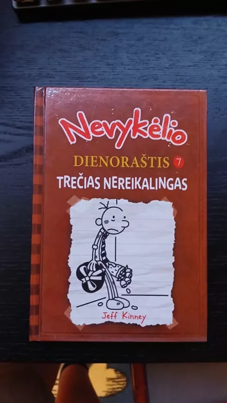 Nevykėlio dienoraštis. 7 dalis. Trečias nereikalingas - Jeff Kinney, knyga 3