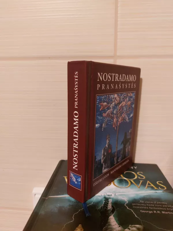 Nostradamo pranašystės. Iššifruotos Manfredo Dimdėss - Manfred Dimde, knyga 2